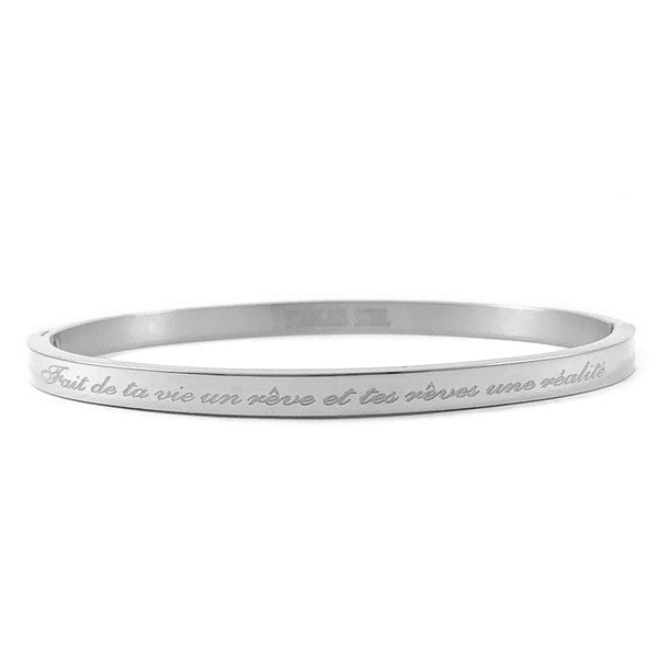Bracelet message en acier pour femme - Couleur argenté - gravure ' Fait de ta vie un rêve et tes rêves une réalité '
